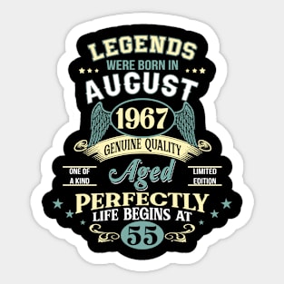 55th Birthday Decoration Legends Were Born In August 1967 55 years old Sticker